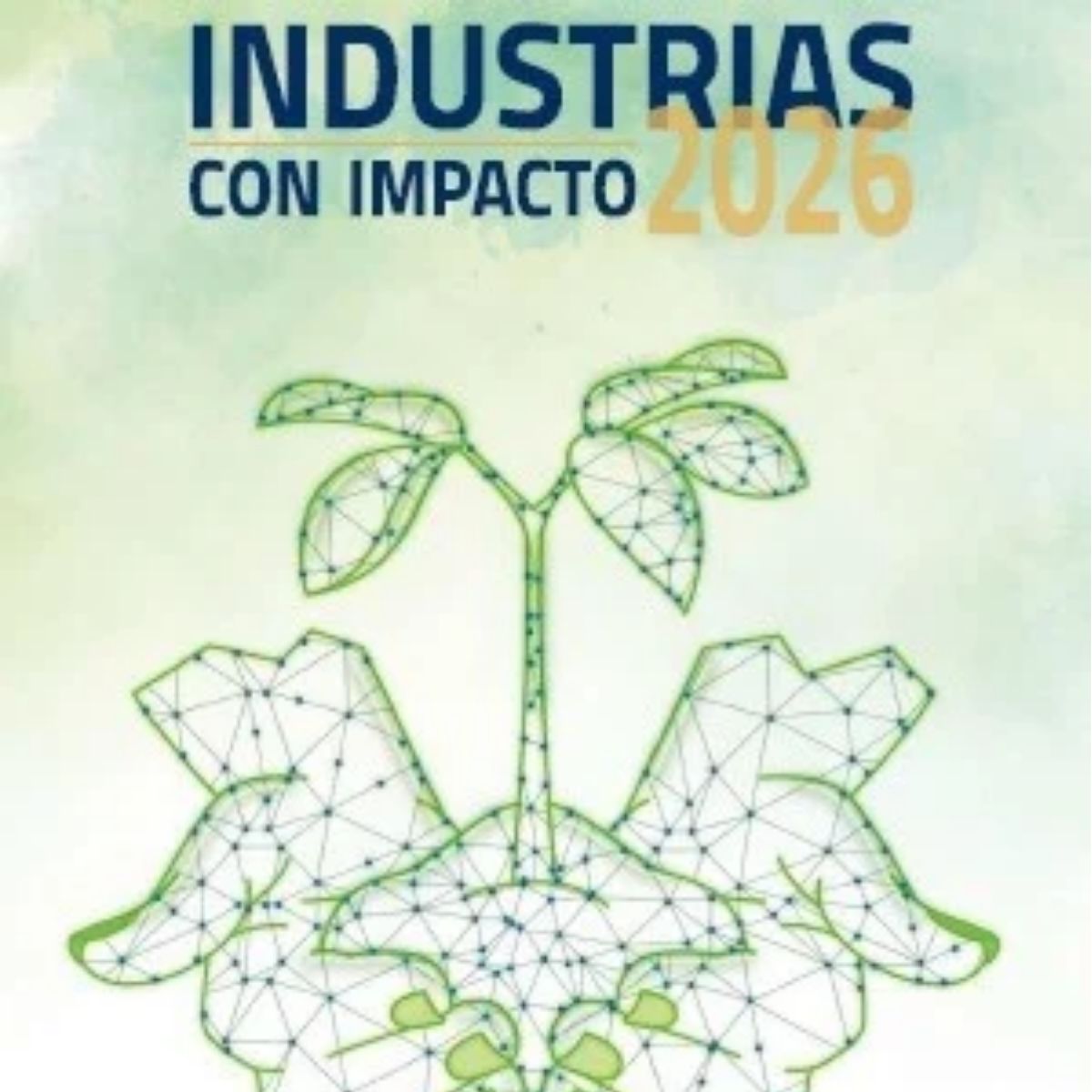 INDUSTRIAS CON IMPACTO 2026